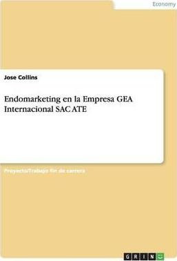 Libro Endomarketing En La Empresa Gea Internacional Sac A...