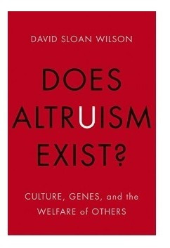 Book Does Altruism Exist? - David Sloan Wilson