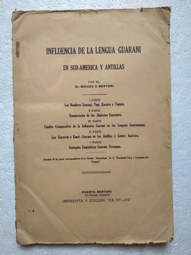 Influencia De La Lengua Guaraní En Sudamérica, Bertoni 1918