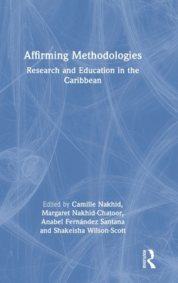 Libro Affirming Methodologies: Research And Education In ...