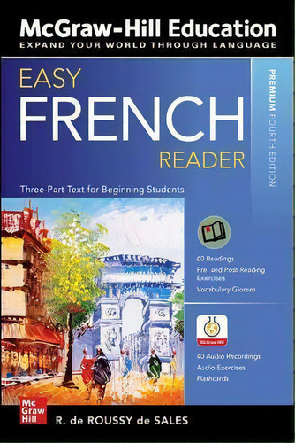 Easy French Reader, Premium Fourth Edition, De R. De Roussy De Sales. Editorial Mcgraw-hill Education, Tapa Blanda En Inglés