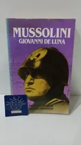 Comprar Giovanni De Luna Mussolini Biografía Original Clásico Usado