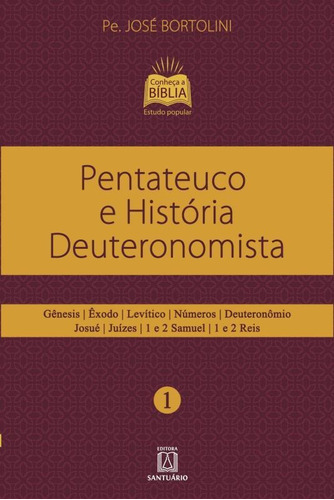 Pentateuco E História Deuteronomista