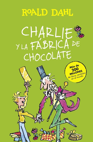 Charlie Y La Fabrica De Chocolate - Dahl - Alfaguara - Libro