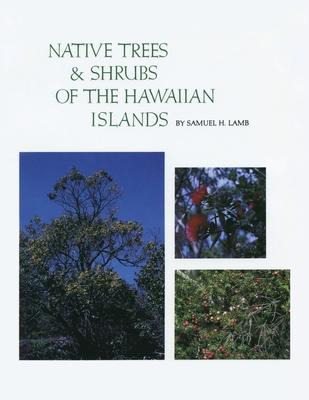 Libro Native Trees And Shrubs Of The Hawaiian Islands : A...