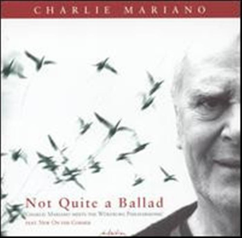 Cd Not Quite A Ballad (charlie Mariano) Estándar