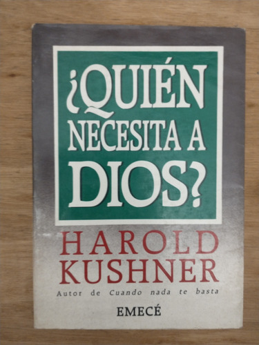 ¿quien Necesita A Dios? - Harold Kushner