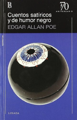 Cuentos Satiricos Y De Humor Negro - Edgar Allan Poe