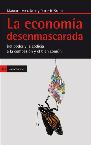 Economia Desenmascarada,la - Smith, Philip B.