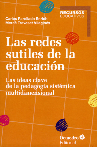 Libro Redes Sutiles De La Educación. Las Ideas Clave De La P