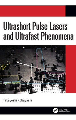 Libro Ultrashort Pulse Lasers And Ultrafast Phenomena - K...