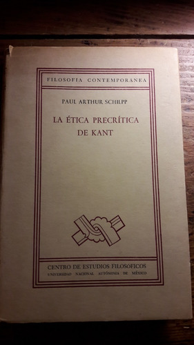 La Etica Precritica De Kant  Schilpp Paul Arthur  L5