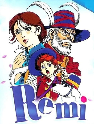 Remi El Niño De Nadie Serie Animada Anime Similar Heidi