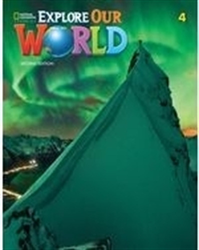 Explore Our World 4 (2Nd.Edition) - Lesson Planner + Audio Cd + Video Dvd, de Sved, Rob. Editorial National Geographic Learning, tapa blanda en inglés americano, 2020