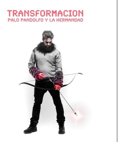 Palo Pandolfo Y La Hermandad Transformacion Cd Nuevo