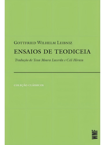 -, De Leibniz, Gottfried Willhelm. Editora Wmf Martins Fontes, Capa Mole