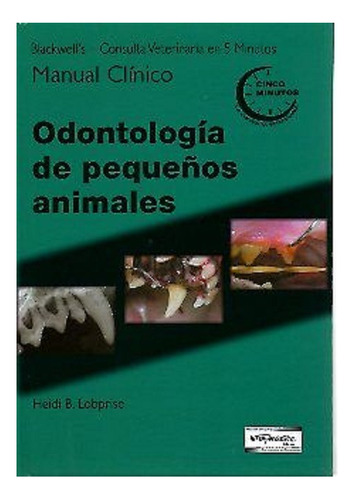 Consulta Veterinaria 5 Minutos Odontología Pequeños Animales