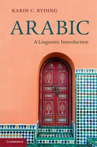 Arabic, De Karin C. Ryding. Editorial Cambridge University Press, Tapa Blanda En Inglés