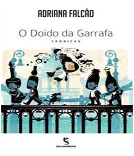 Livro O Doido Da Garrafa