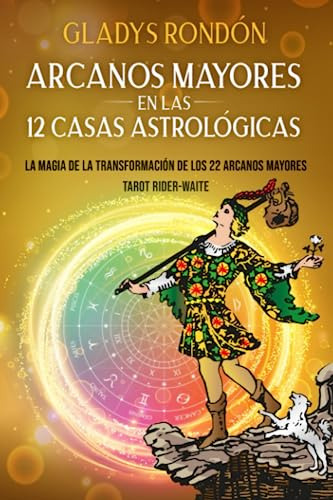 Libro : Arcanos Mayores En Las 12 Casas Astrologicas La... 