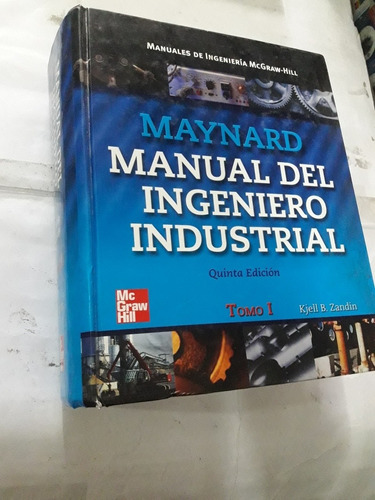 Libro De Manual Del Ingeniero Industrial Tomo 1 Maynard