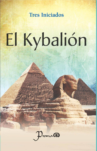 Libro El Kybalion  Los 3 Iniciados 