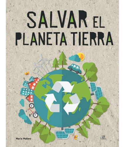 Libro Fisico Salvar El Planeta Tierra María Mañeru