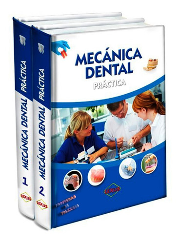 Libro De  Mecánica Dental Práctica ( Odontología)