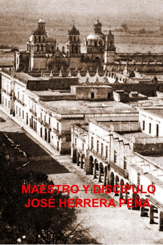 Libro: Maestro Y Discípulo (spanish Edition)