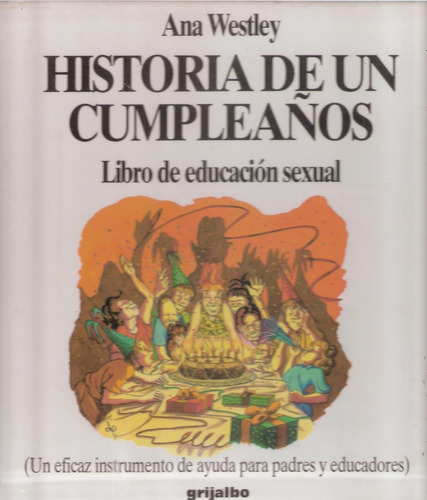Historias De Un Cumpleaños. Libro De Educación Sexual
