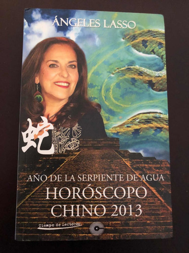 Libro Horóscopo Chino 2013 - Ángeles Lasso - Muy Buen Estado