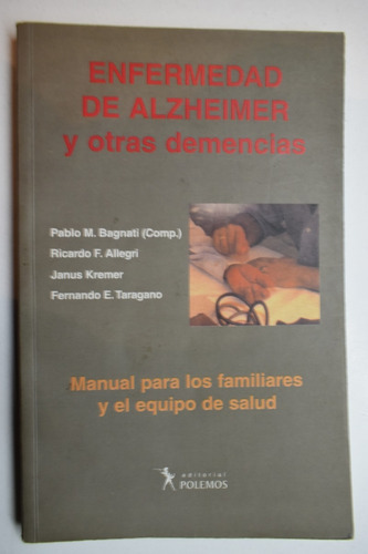 Enfermedad De Alzheimer Y Otras Demencias: Manual Para Lc2 