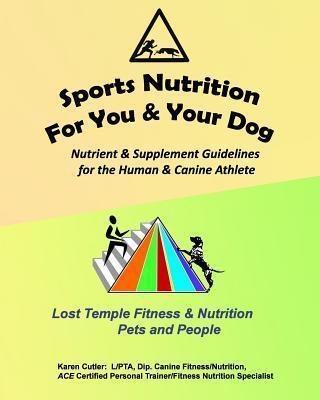 Libro Sports Nutrition For You And Your Dog - Karen Cutler