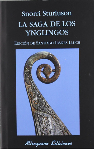 La Saga De Los Ynglingos  -  Sturluson, Snorri