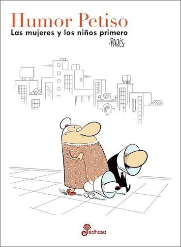 Humor Petiso  Pares Diego   Libro Edhasa