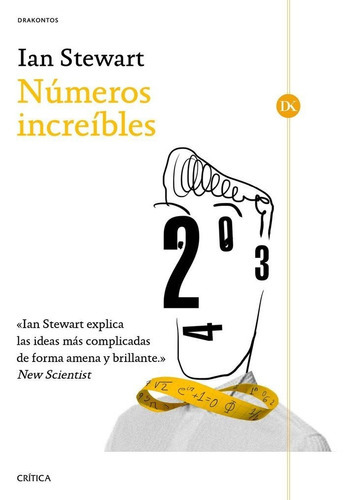 Numeros Increibles, De Ian Stewart. Editorial Critica, Tapa Blanda En Español