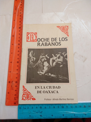 Noche De Los Rábanos En La Ciudad De Oaxaca Alfredo Martínez