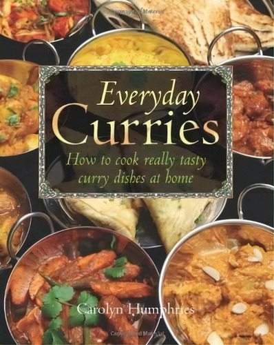 Everyday Curries, De Carolyn Humphries. Editorial Little Brown Book Group, Tapa Blanda En Inglés