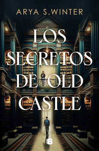 Libro: Los Secretos De Old Castle The Secrets Of Old Castle 