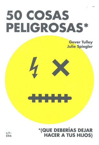 50 Cosas Peligrosas - Tulley,gever