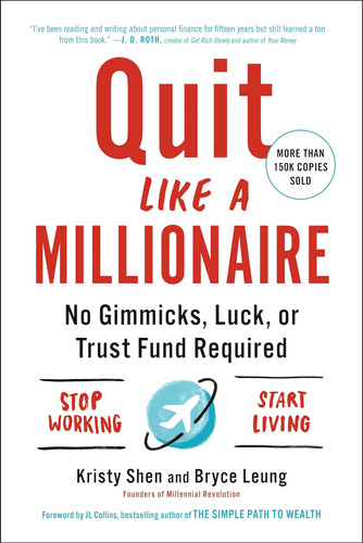 Libro: Quit Like A Millionaire: No Gimmicks, Luck, Or Trust 