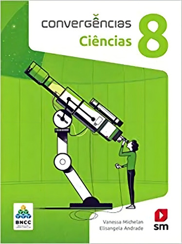 Convergencias Ciencias 8 Ed 2019 - Bncc, De Editora Sm. Editorial Sm Edicoes, Tapa Mole En Português