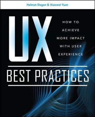 Ux Best Practices: How To Achieve More Impact With User E...