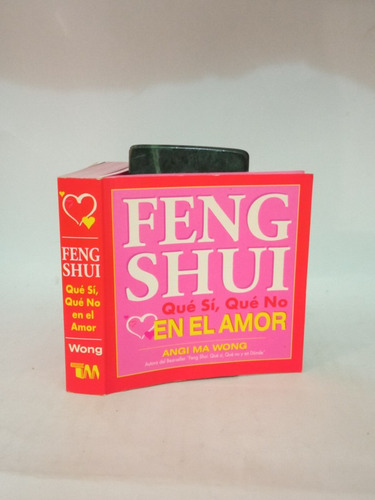 Feng Shui Que Si Queno En El Amor Angi Ma Wong