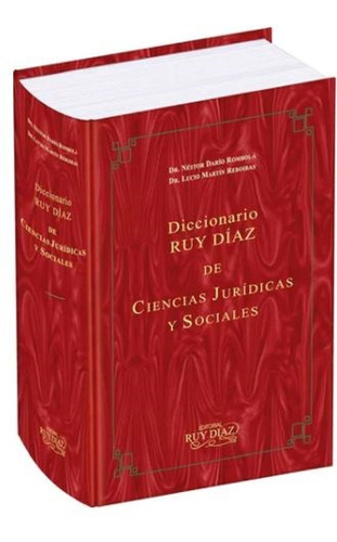 Diccionario Jurídico Ciencias Jurídicas Ruy Díaz - Tapa Dura