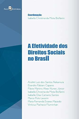 A Efetividade Dos Direitos Sociais No Brasil, De Carlos. Editora Paco Editorial, Capa Mole Em Português, 9999
