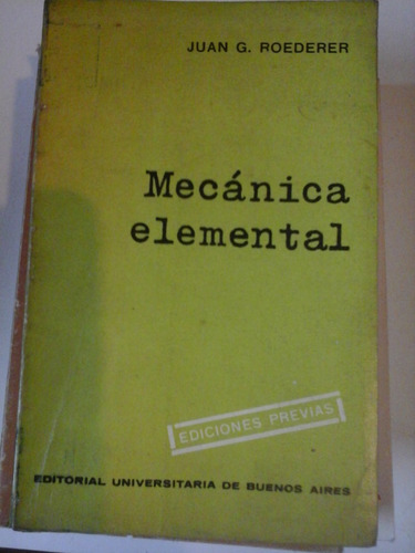 Mecanica Elemental - J. Roederer - Eudeba - L293
