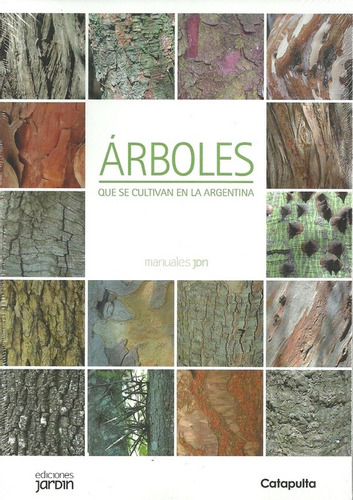 Árboles Que Se Cultivan En Argentina - Cané Jardín Catapulta
