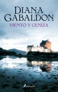 Libro Viento Y Ceniza  ( Libro 6 De La Saga Outlander ) De D