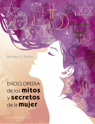 Libro Enciclopedia De Los Mitos Y Secretos De La Mujer De Wa